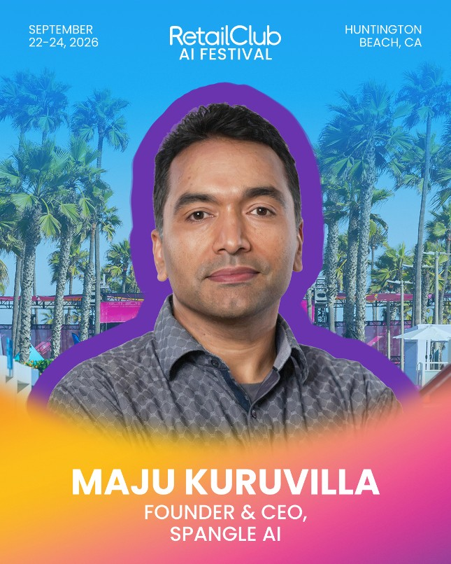 Maju Kuruvilla, Founder & CEO, Spangle AI — RetailClub AI Festival, September 22–24, 2026, Huntington Beach, CA